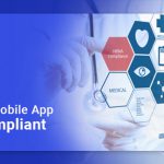 Develop HIPPA Complaint apps