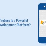 Firebase _mobile app development platform