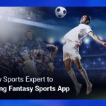 Choose Fantasy Sports Expert to Develop Your Fantasy Sport App