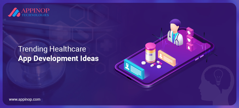 Healthcare app development ideas
