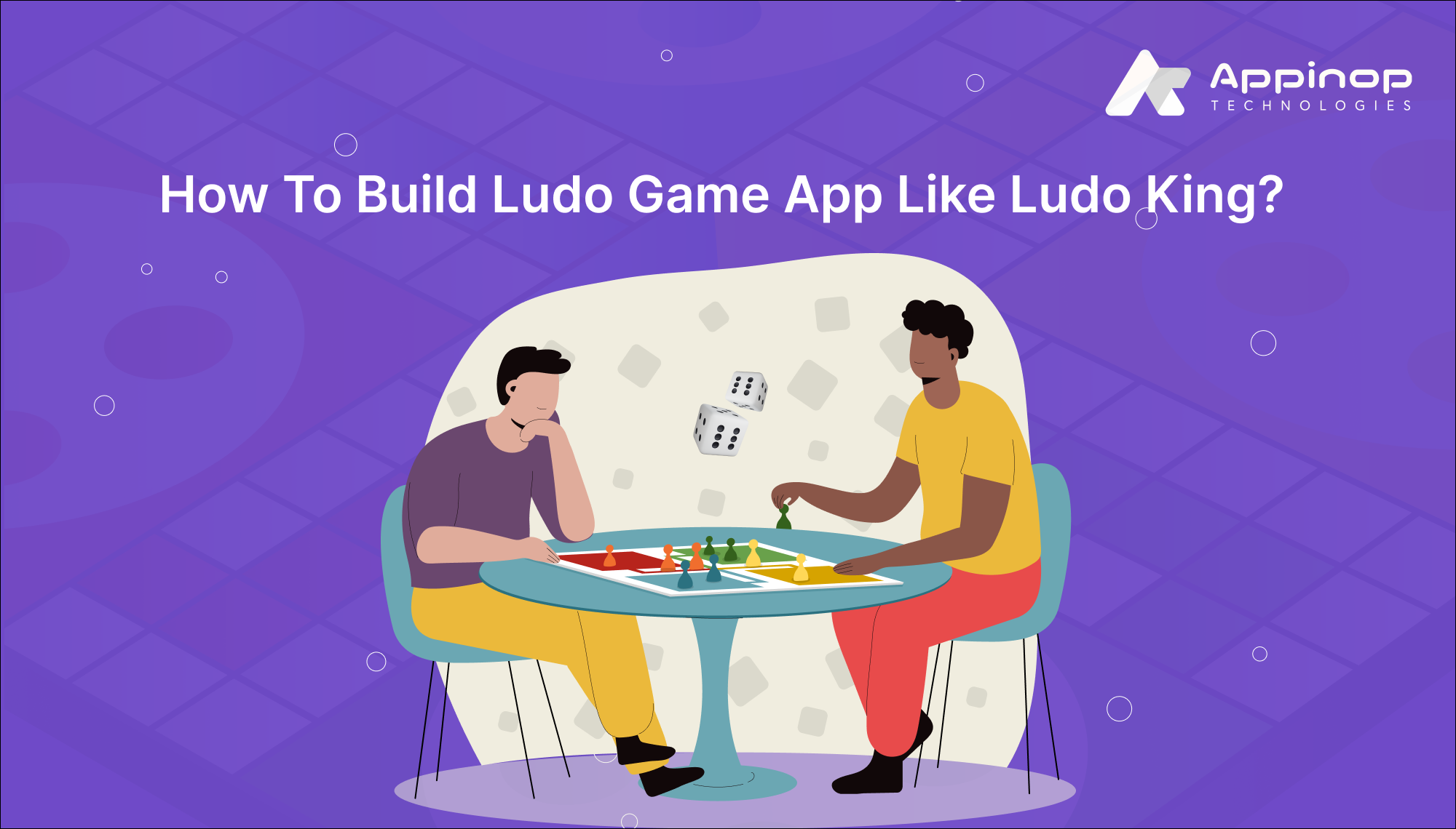 How To Build Ludo Game App Like Ludo King?