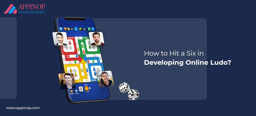 How to hit a six in developing ludo game app