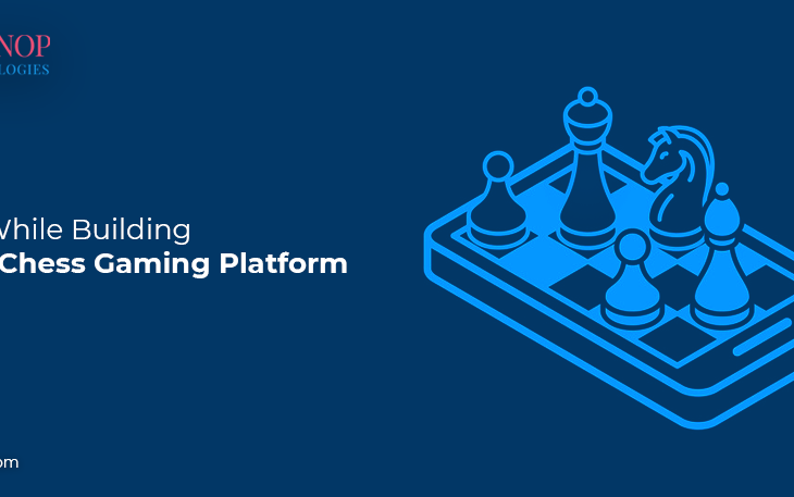 tips to develop online Chess game platform