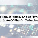 Build Robust fantasy Cricket with Technology