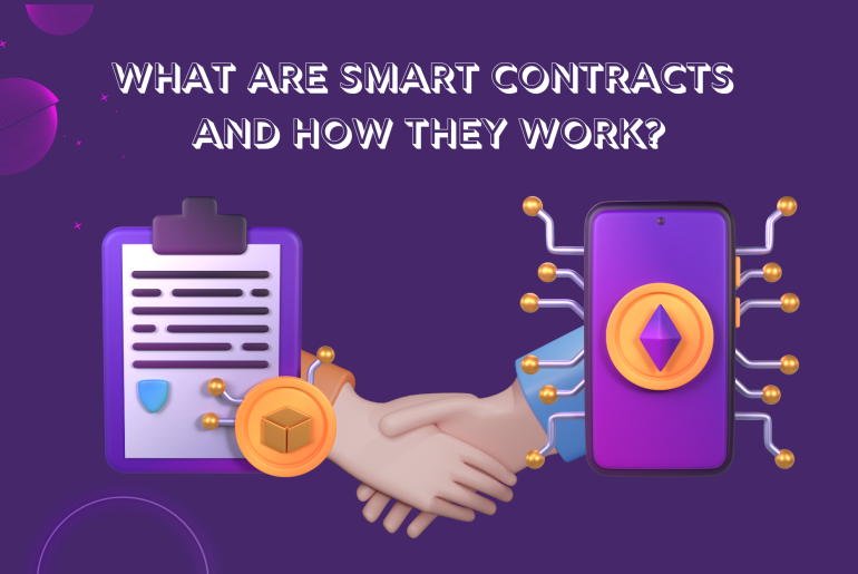 What-Are-Smart-Contracts-And-How-They-Work