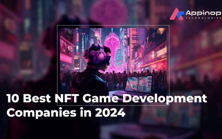 10 Best NFT Game Development Companies in 2024